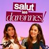 undefined Salut les daronnes !