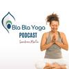 undefined Bla Bla Yoga Podcast