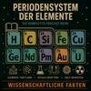 undefined Wissensreise durch das Periodensystem der Elemente