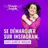 undefined SE DÉMARQUER SUR INSTAGRAM