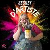 undefined Secret d'Artiste