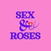 undefined Sex and Roses