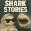 undefined Shark Stories