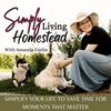 undefined Simply Living Homestead | Rhythms, Organization, Time Management, Routines, SAHM, Homemaker, Simplify, Community, Family, Garden