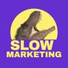 undefined Slow Marketing