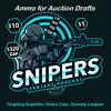 undefined Snipers: Ammo for Auction Drafts