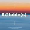 undefined Soluble(s) | Actu, Ecologie, Société & Solutions