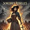 undefined Sorcières rebelles