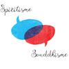 undefined Spiritisme et Bouddhisme