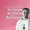 undefined Sur les pas de Charles de Foucauld