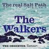 undefined The Walkers: The real Salt Path | Tortoise Investigates