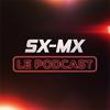 undefined SX-MX, Le Podcast