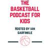 undefined The Basketball Podcast for Kids