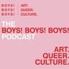 undefined The BOYS! BOYS! BOYS! Podcast