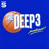 undefined The Deep 3 Podcast