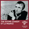 undefined The Divine Comedy et la France (VF)