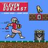 undefined The Eleven Dubcast