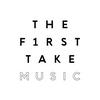 undefined THE FIRST TAKE MUSIC