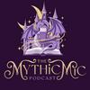 undefined The Mythic Mic Podcast