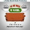 undefined The One Where We Watched: A Friends Rewatch Podcast