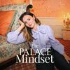 undefined The Palace Mindset