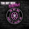 undefined Ton boy Max EXTRA