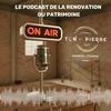 undefined TON PIERRE : Le Podcast de la Rénovation du Patrimoine