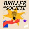 undefined Briller en société