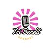undefined TRI BANDIT PODCAST
