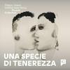 undefined Una specie di tenerezza