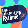 undefined Une Histoire du Rythme - Radio Prun