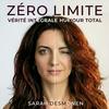 undefined ZÉRO LIMITE : Vérité Intégrale Humour Total