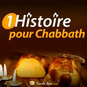 Podcast 1 Histoire pour Chabbath