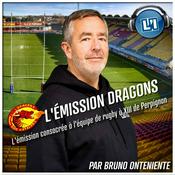 Podcast L'ÉMISSION DRAGONS