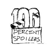 Podcast 100% Spoilers Podcast