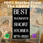 Podcast 1001 Stories From The Gilded Age