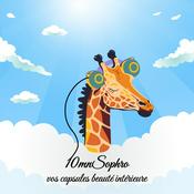 Podcast 10mnSophro, vos capsules beauté intérieure
