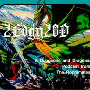 Podcast 2Edgy20D (A Dungeons and Dragons Podcast)