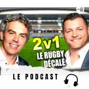 Podcast 2v1TV Le Rugby Décalé