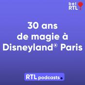 Podcast 30 ans de magie à Disneyland Paris