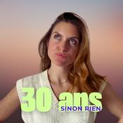 30 ans Sinon Rien podcast