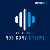 Podcast Nos convictions, #LePodcast