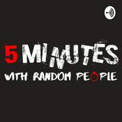 Podcast 5 Minutes with Random People
