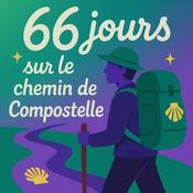 Podcast 66 jours sur le chemin de Compostelle
