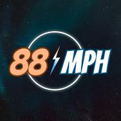 Podcast 88Mph - L'émission déjà culte !