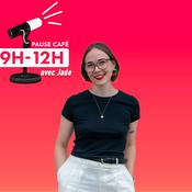 Podcast 9h-12h La Pause Café