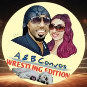 Podcast A&B Convos Wrestling