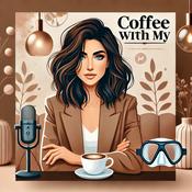 Podcast A coffee with MY