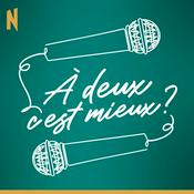 Podcast A deux c'est mieux?