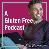 Podcast A Gluten Free Podcast